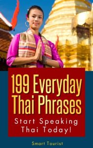 Download 199 Everyday Thai Phrases –  #1 Thai Phrasebook for Travelers & Expats pdf, epub, ebook