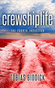 Download crewshiplife:The Fourth Induction (cruise ship life Book 2) pdf, epub, ebook