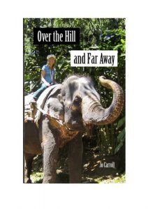 Download Over the Hill and Far Away: One Grown-up Gap Year pdf, epub, ebook