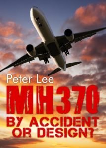 Download MH 370: By Accident or Design pdf, epub, ebook