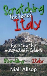 Download Scratching the toe of Italy: Expecting the unexpected in Calabria pdf, epub, ebook