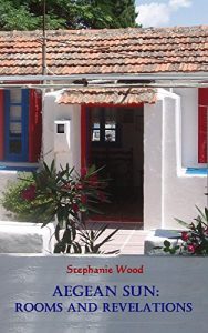 Download Aegean Sun: Rooms and Revelations pdf, epub, ebook
