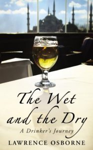 Download The Wet And The Dry: A Drinker’s Journey pdf, epub, ebook
