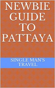Download Newbie Guide to Pattaya pdf, epub, ebook