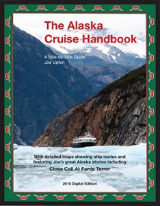 Download The Alaska Cruise Handbook: A Mile-By-Mile Guide pdf, epub, ebook