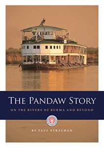 Download The Pandaw Story: On the Rivers of Burma and Beyond pdf, epub, ebook