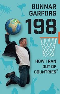 Download 198: How I ran Out of Countries – By Visiting Random People on Incredible Travels to Every Country in the Whole Wide World pdf, epub, ebook