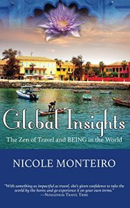 Download Global Insights – The Zen of Travel and BEING in the World pdf, epub, ebook