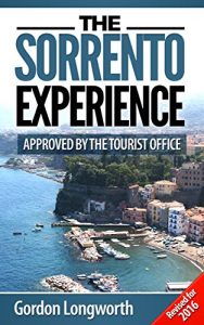 Download The Sorrento Experience: Your guide to holidays in Sorrento and the Amalfi coast pdf, epub, ebook
