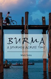 Download Burma: A Journey Across Time pdf, epub, ebook