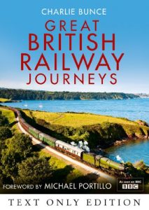 Download Great British Railway Journeys Text Only pdf, epub, ebook