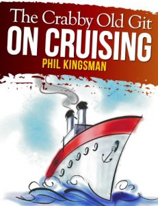 Download The Crabby Old Git on Cruising (A Laugh Out Loud Comedy) pdf, epub, ebook