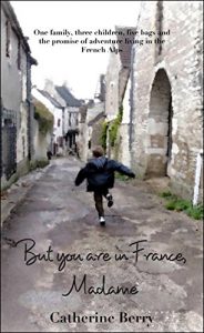 Download But you are in France, Madame pdf, epub, ebook