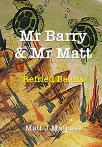 Download Refried Beans (Mr Barry & Mr Matt Book 4) pdf, epub, ebook