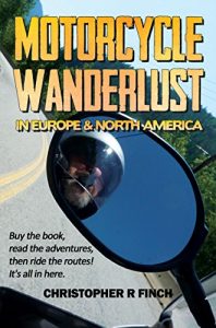 Download Motorcycle Wanderlust in Europe and North America pdf, epub, ebook