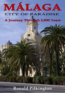 Download Málaga: City of Paradise, A Journey Through 2,800 years. pdf, epub, ebook