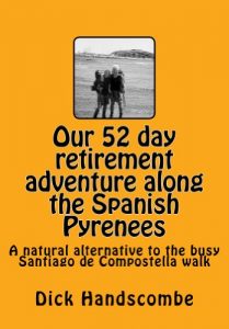 Download Our 52 day retirement adventure along the the Spanish Pyrenees pdf, epub, ebook