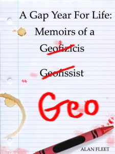 Download A Gap Year for Life: Memoirs of a Geo pdf, epub, ebook