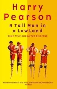 Download A Tall Man In A Low Land: Some Time Among the Belgians pdf, epub, ebook