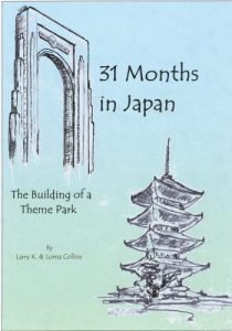 Download 31 Months in Japan: The Building of a Theme Park pdf, epub, ebook