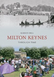 Download Milton Keynes Through Time pdf, epub, ebook