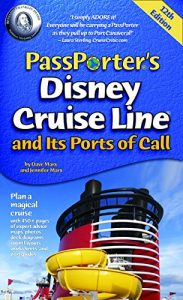 Download PassPorter’s Disney Cruise Line and Its Ports of Call pdf, epub, ebook