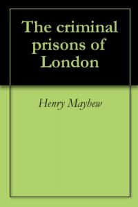Download The criminal prisons of London pdf, epub, ebook
