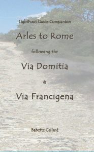 Download LightFoot Companion to the Via Domitia – Arles to Rome pdf, epub, ebook