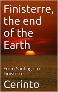 Download Finisterre, the end of the Earth: From Santiago to Finisterre pdf, epub, ebook