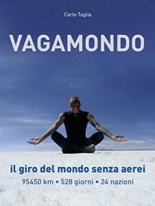 Download Vagamondo: Il giro del mondo senza aerei (Italian Edition) pdf, epub, ebook