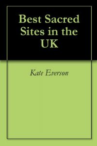 Download Best Sacred Sites in the UK pdf, epub, ebook