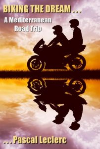 Download Biking The Dream: A Mediterranean Road Trip pdf, epub, ebook