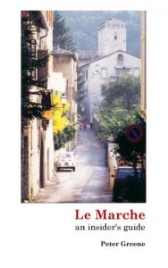 Download Le Marche – an insider’s guide pdf, epub, ebook