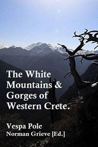 Download The White Mountains & Gorges of Western Crete. pdf, epub, ebook
