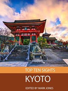 Download Top Ten Sights: Kyoto pdf, epub, ebook