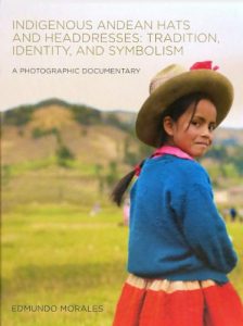 Download Indigenous Andean Hats and Headdresses: Tradition, Identity, and Symbolism (eBook) pdf, epub, ebook