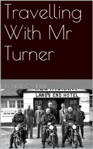 Download Travelling With Mr Turner pdf, epub, ebook
