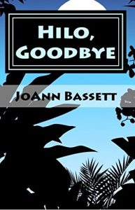 Download Hilo, Goodbye (Islands of Aloha Mystery Series Book 8) pdf, epub, ebook