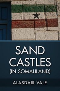 Download Sand Castles: (in Somaliland) pdf, epub, ebook