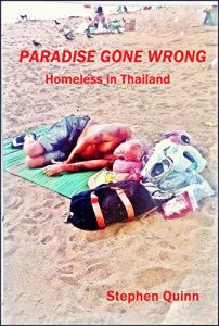 Download PARADISE GONE WRONG: Homeless In Thailand pdf, epub, ebook