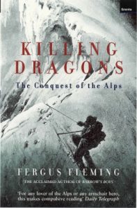 Download Killing Dragons: The Conquest of the Alps pdf, epub, ebook
