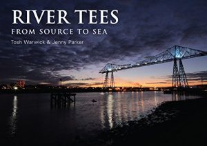 Download River Tees: From Source to Sea pdf, epub, ebook