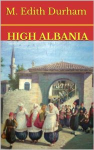 Download High Albania pdf, epub, ebook