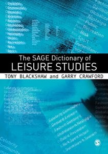 Download The SAGE Dictionary of Leisure Studies pdf, epub, ebook