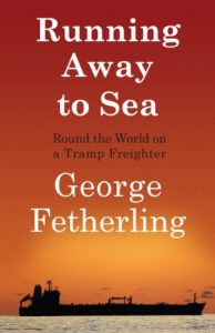 Download Running Away to Sea: Round the World on a Tramp Freighter pdf, epub, ebook