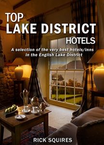 Download Top Lake District Hotels: A selection of the very best hotels/inns in the English Lake District pdf, epub, ebook