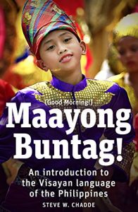 Download Maayong Buntag!: An Introduction to the Visayan Language of the Philippines pdf, epub, ebook
