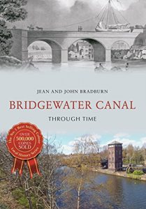 Download Bridgewater Canal Through Time pdf, epub, ebook