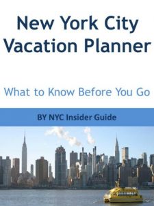 Download New York City Vacation Planner Guide: NYC Insider Guide to What to Know Before You Go pdf, epub, ebook