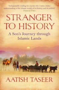 Download Stranger to History: A Son’s Journey through Islamic Lands pdf, epub, ebook